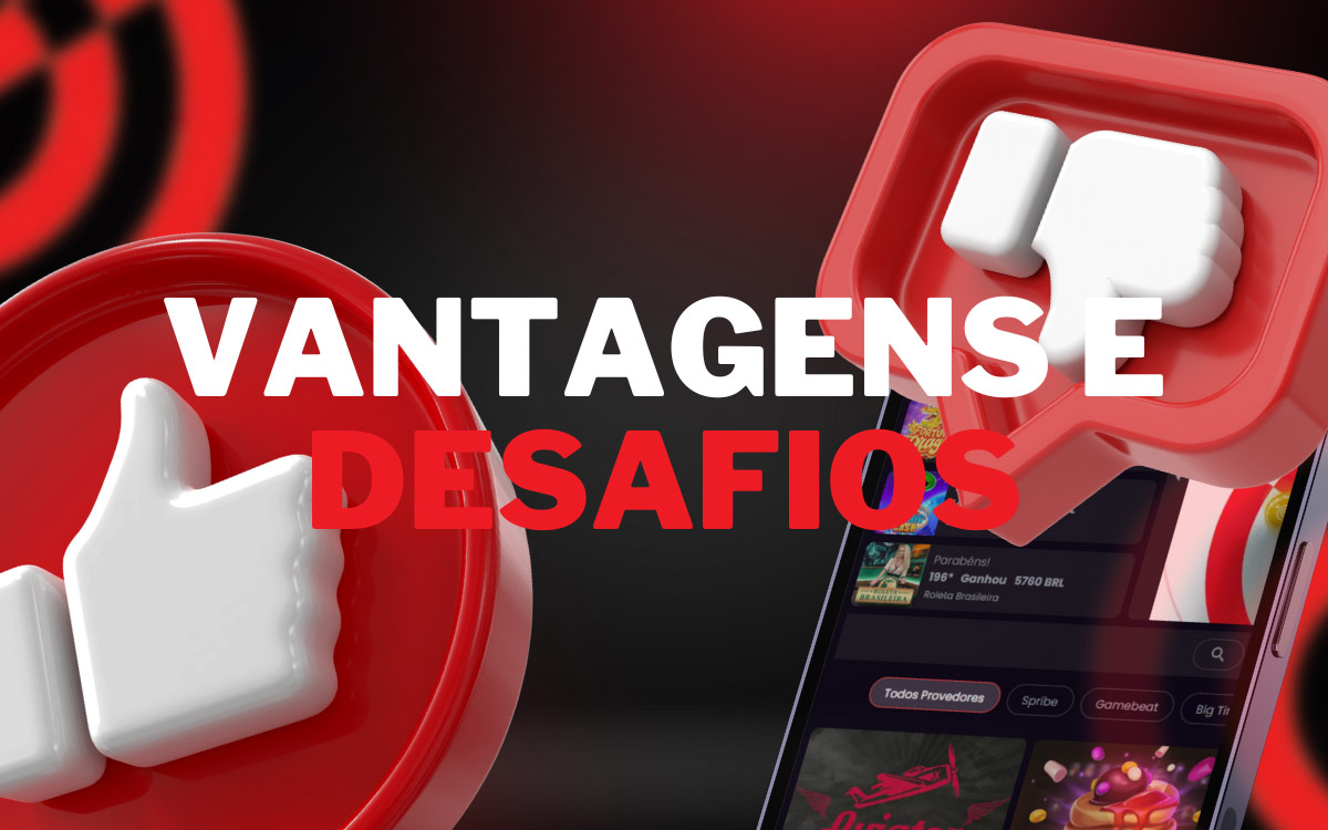 Vantagens e Desafios